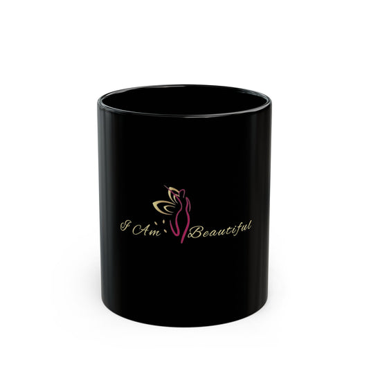 I Am Beautiful Black Ceramic Mug — Inspirational Feminine Affirmation Coffee Cup (11oz, 15oz)